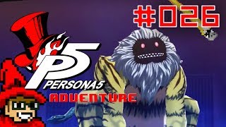 Persona 5 Adventure || E026 || Pollen Warning [Let's Play]