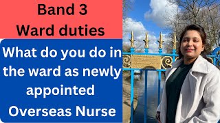 Your Job as band 3 Nhs nurse| Learn from this| Duties of a band 3 nurse| Work in the NHS Trust|Saima