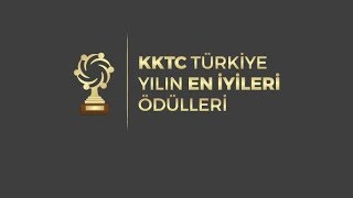KKTC Türkiye Yılın En İyileri Ödülleri Gecenin Özeti