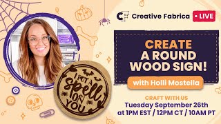 Craft Live with Us! ✨ Create a Round Wood Sign