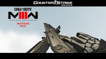 [CSS | Port] MWIII [SHOTGUNS PACK] Android/Pc