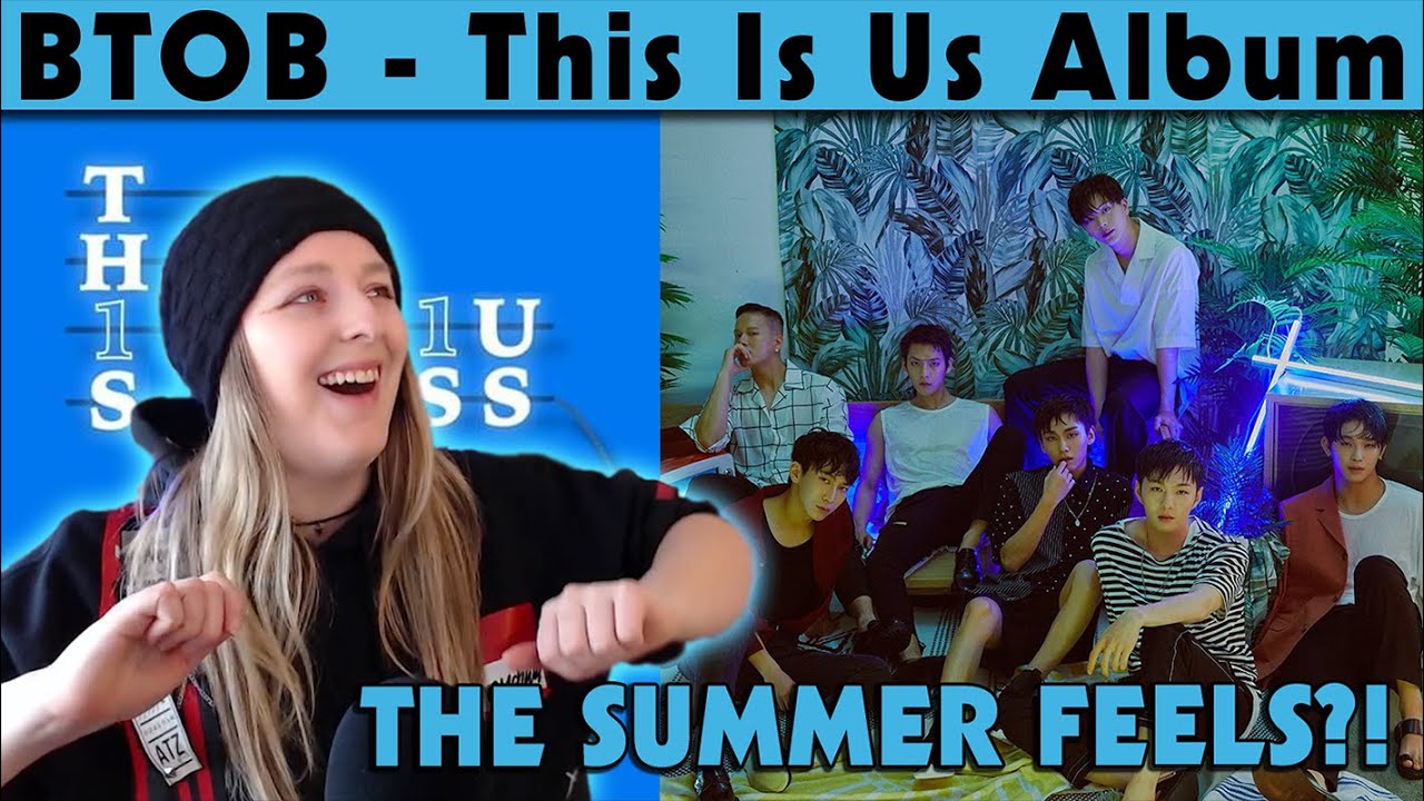 Such a different vibe! || BTOB - 'This Is Us' Album Listen || Road to Melody Pt. 14