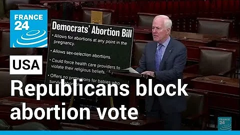 US Republicans block contentious Senate abortion rights vote • FRANCE 24 English