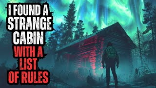 I Found a Strange CABIN in the Woods - There was a List of RULES Inside