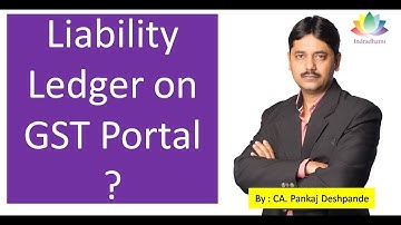 What is Liability Ledger on GST Portal ?|Types of GST| Tips for GST|Basics of GST| GST in Hindi