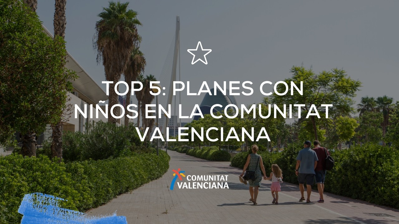 Top 5 de planes con niños en la Comunitat Valenciana 🤸 | #MediterráneoEnAcción