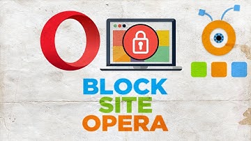 How to Block a Site in the Opera Browser