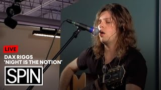 Dax Riggs – 'Night is the Notion' chords