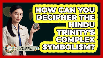 How Can You Decipher The Hindu Trinity