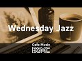 Wednesday Jazz: Morning Jazz Beats - Chill Smooth Jazz & Hip Hop Cafe for Studying