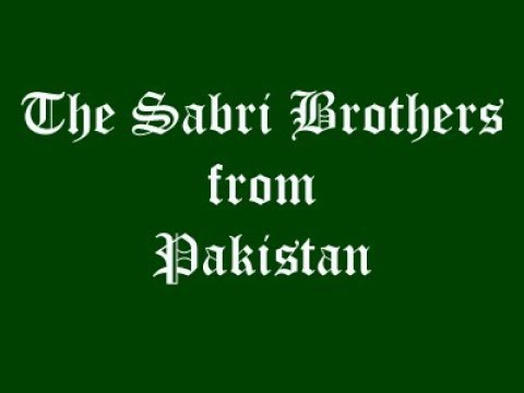 Sabri Brothers   Marhaba Sayyedi Makki Madni Rare