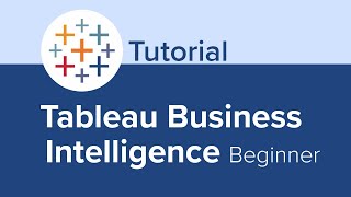 Tableau Business Intelligence Beginner Tutorial