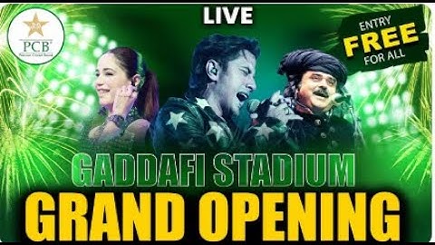 Live - Grand Inauguration of the Newly Built Gaddafi Stadium