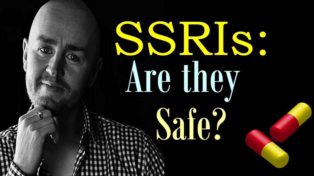 the-dangers-of-ssris-are-anti-depressants-safe-youtube