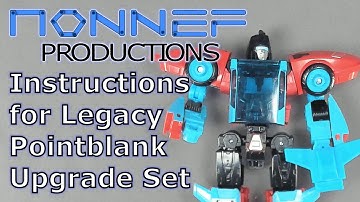 Transformers Legacy Pointblank - Nonnef Upgrade Kit Instructions