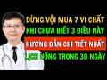 Đừng Vội Mua 7 Vi Chất Khi Chưa Biết 3 Điều Này - Lịch Uống Chi Tiết Trong 30 Ngày | Cao Minh Trường