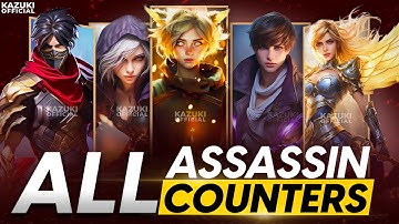 HOW TO COUNTER ALL 13 ASSASSINS IN MLBB