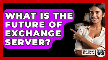 What Is The Future Of Exchange Server? - TheEmailToolbox.com