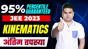 Kinematics in One-Shot | Crash Course for JEE Mains 2023 | Shobhit Gupta