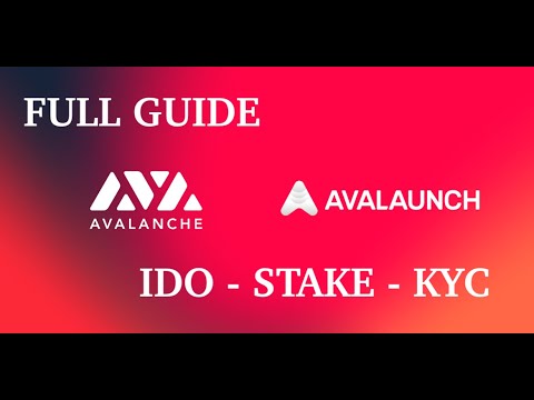 AVALAUNCH GUIDE - KYC - IDO - STAKE - HOW TO REGISTER? XAVA AVAX COIN - EARLY SALES