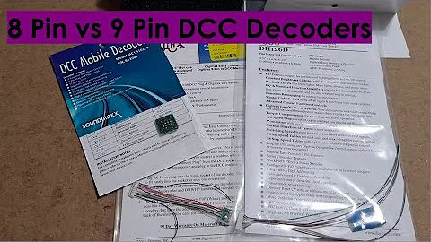 Comparing 8 Pin to 9 Pin DCC Decoders