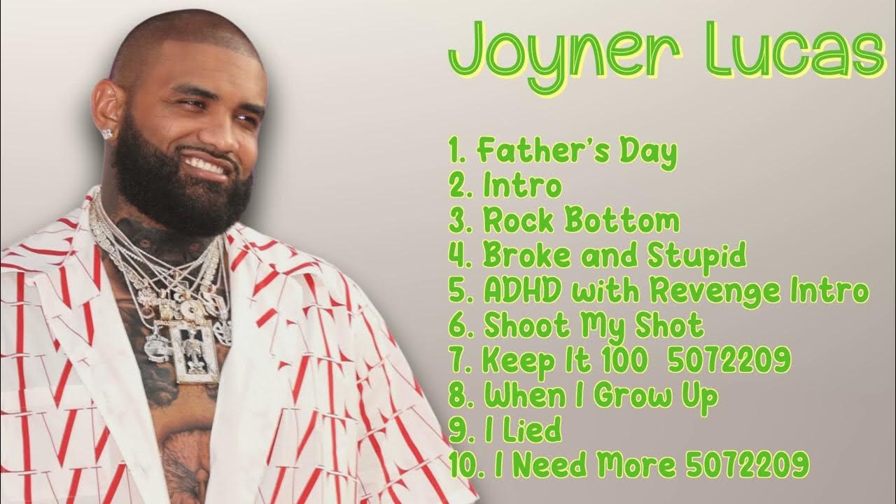 Joyner LucasHits that became instant classicsSupreme ChartToppers