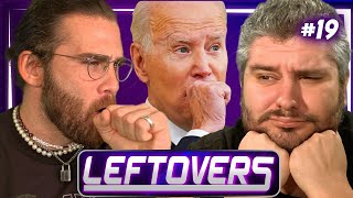 Biden Got Covid, Jordan Peterson's Obsession, Right Wing "Comedy" - Leftovers #19