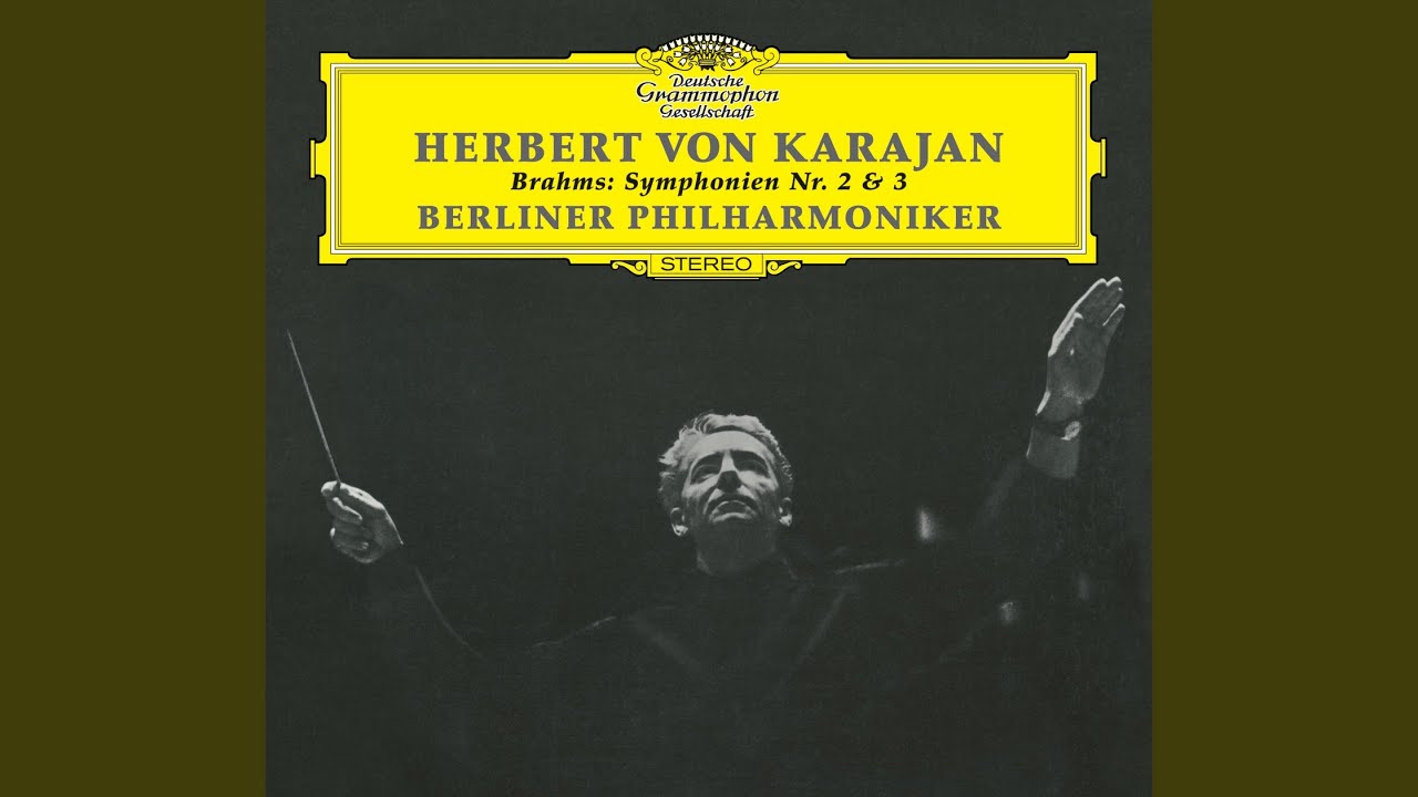 Brahms: Symphony No. 3 in F Major, Op. 90: I. Allegro con brio
