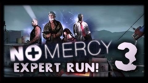 Left 4 Dead: Expert Run! - No Mercy (Part 3)