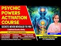 Unlock Your Psychic Powers–Join My Exclusive Psychic Powers Activation Course Start From 23rd Sept.