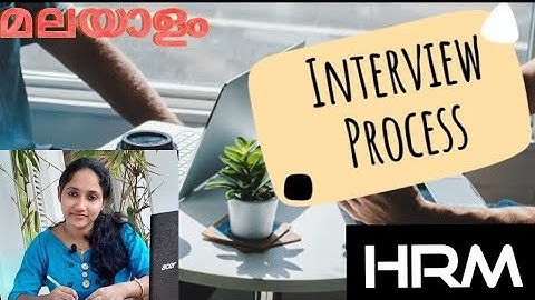 Interview process|HRM|B.Com|BBA|Mcom|MBA|HDC|JDC|online malayalam class|commerce e learn