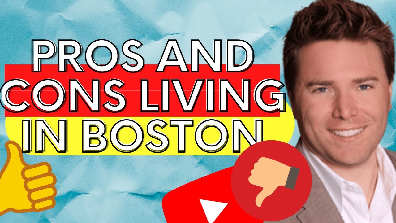 PROS and CONS of Living in Boston YouTube