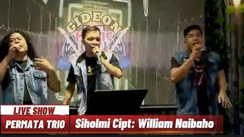 Permata Trio - Siholmi Cipt: William Naibaho - Live show