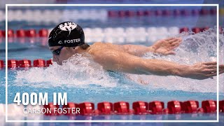 Carson Foster Impressive Swim in 400M IM | TYR Pro Swim Series Knoxville