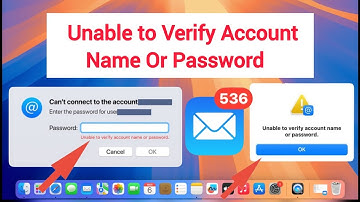 How to Fix Unable To Verify Account Name Or Password in Mac Mail App | Mac Mail App Login Failed