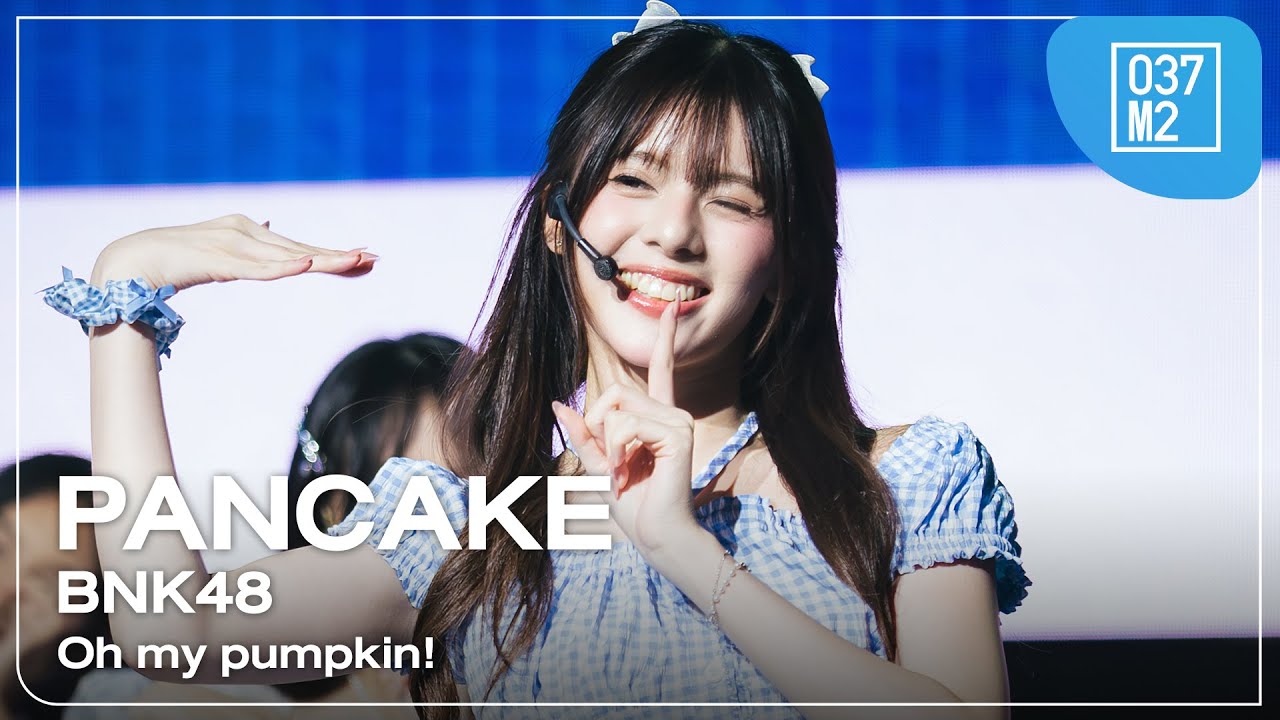 BNK48 Pancake - Oh my pumpkin! @ NIPPON HAKU BANGKOK 2025, QSNCC [Fancam 4K 60p] 250831