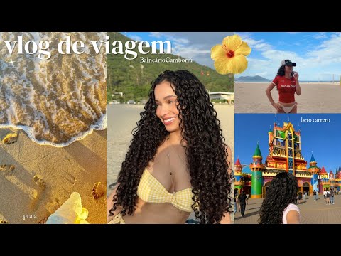 Travel VLOG || beach, Beto Carrero, Balneário Camboriú 🌺🏝️