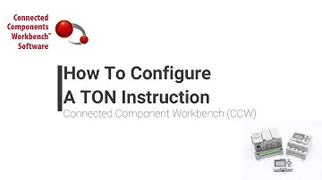 TON WITH CONNECTED COMPONENTS WORKBENCH (CCW)
