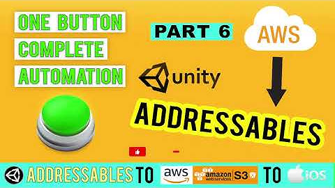 One Button Complete Automation of Unity Addressables to AWS to IOS AR Apps - Part 06