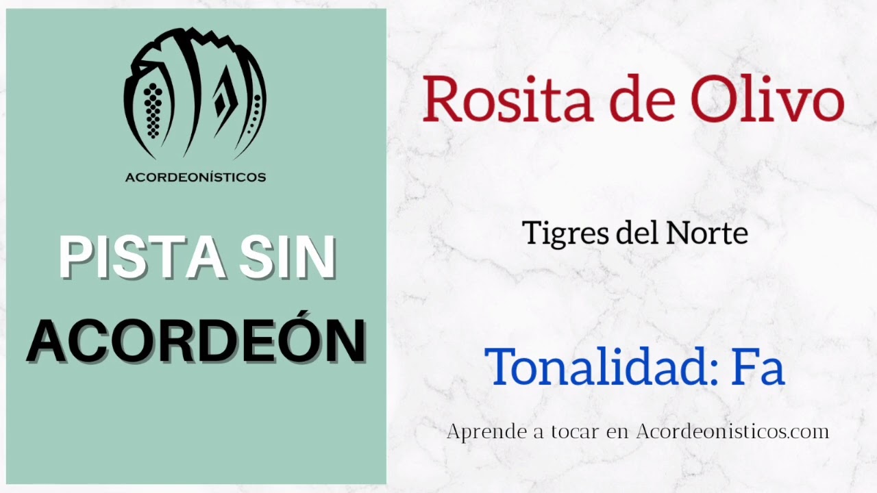 Pista Sin Acordeón. Rosita de Olivo. Los Tigres del Norte. Fa