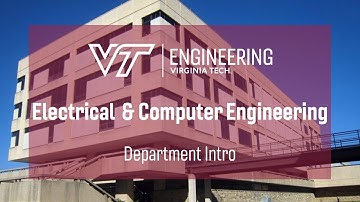 Virginia Tech Electrical and Computer Engineering 2020 Department Intro