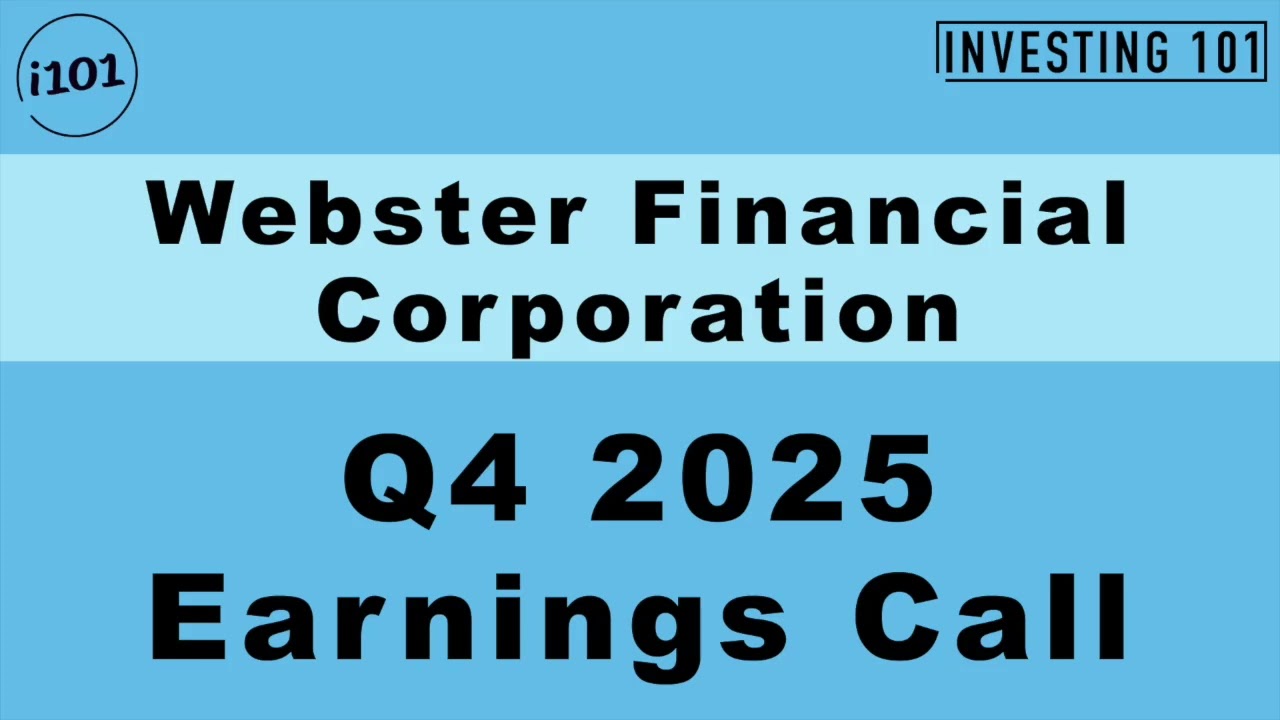 Webster Financial Corporation Q4 2025 Earnings Call