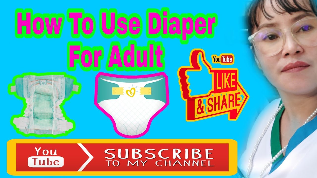 How To Use Diaper For Adult YouTube How To Use Diaper For Adult YouTube