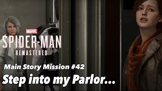 Marvel's Spider-Man Remastered [PS5 4K 60fps] - Mission #42 - Step Into My Parlour
