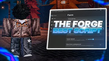 The Forge Script NO KEY Hack GUI: Auto Farm & Ore, Kill Aura, Instant Forge + MORE! *WORKING*