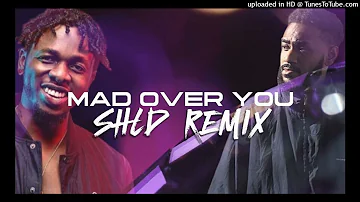 Mad Over You X Stronger (SHLD REMIX)