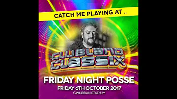 Clubland Classix Cwmbran Stadium 2017 Friday Night Posse