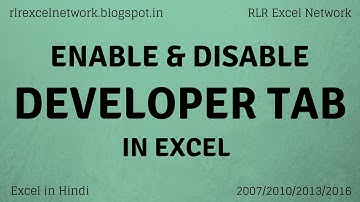 116* How to Enable/Disable Developer Tab in Excel {Hindi}