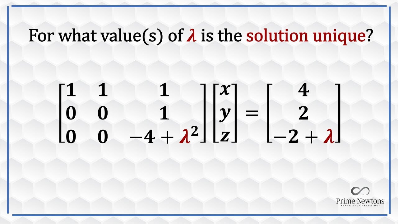What value(s) of lambda gives a unique solution? - YouTube