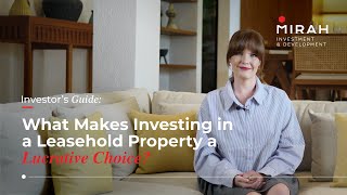 What Makes Investing in a Leasehold Property a Lucrative Choice?